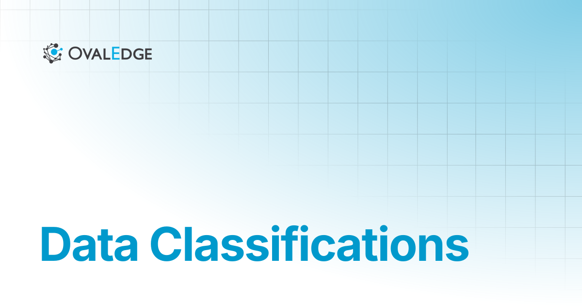 Data Classifications | Release8.1 | Knowledge Portal