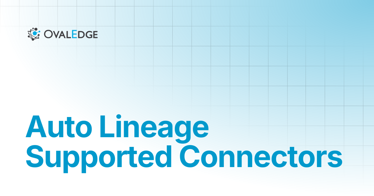 Auto Lineage Supported Connectors | Knowledge Portal