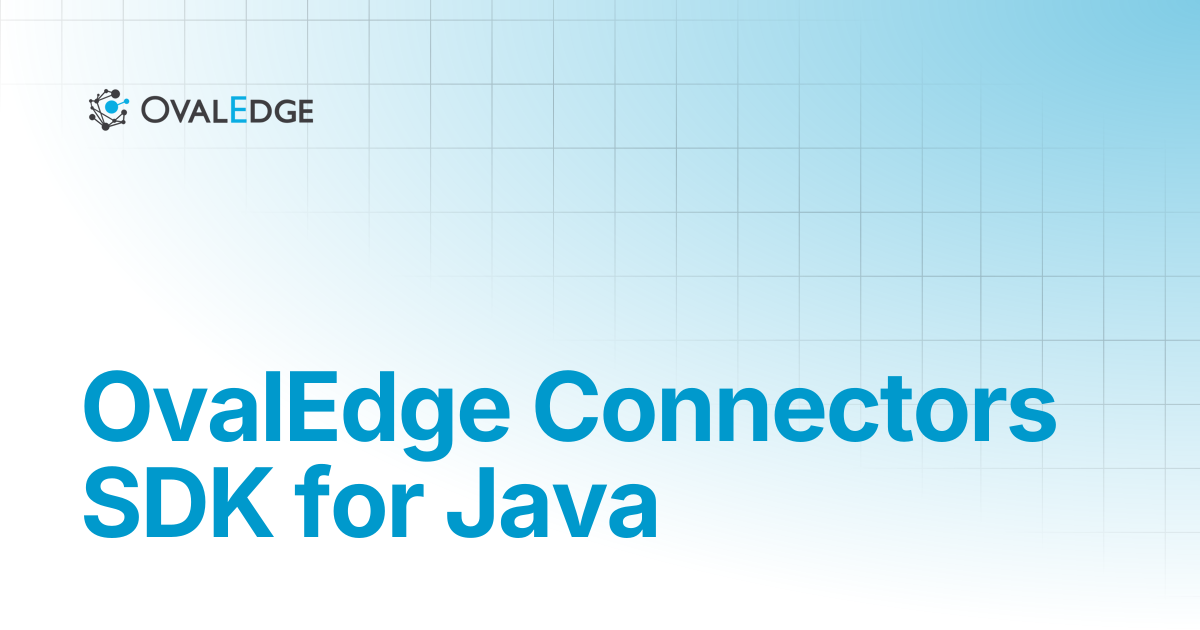 OvalEdge Connectors SDK for Java | Knowledge Portal