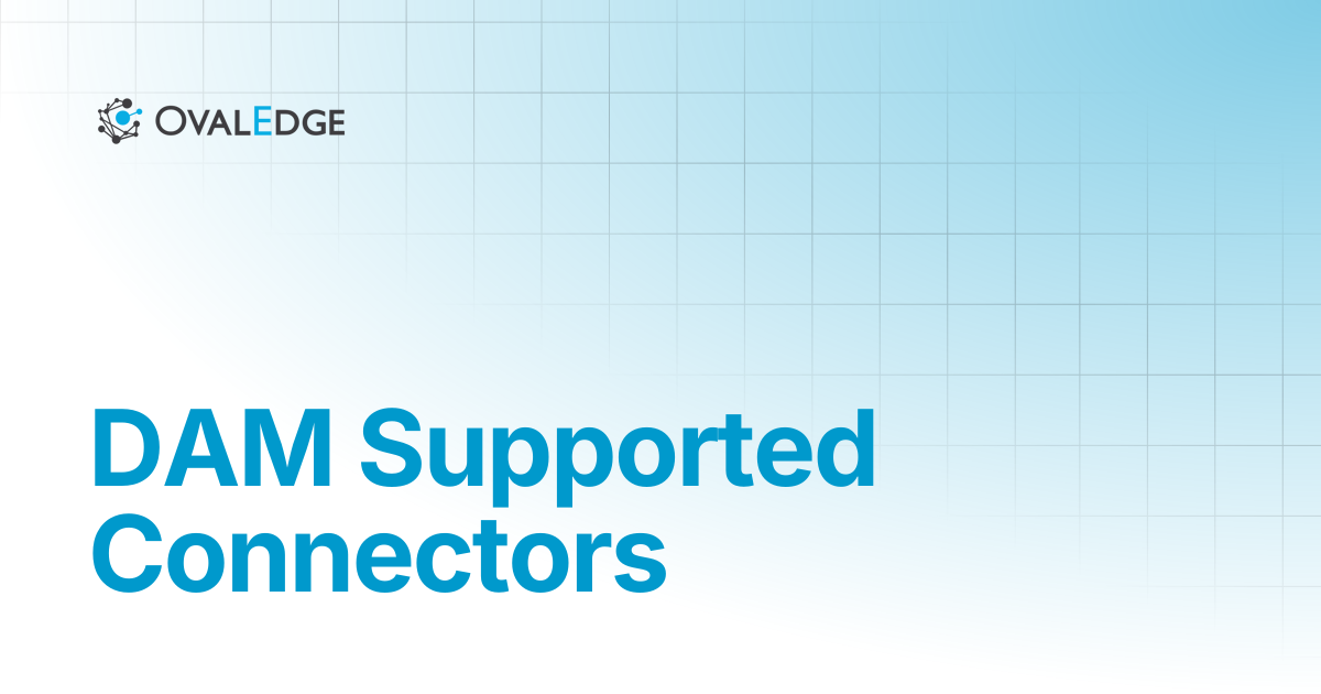 DAM Supported Connectors | Knowledge Portal